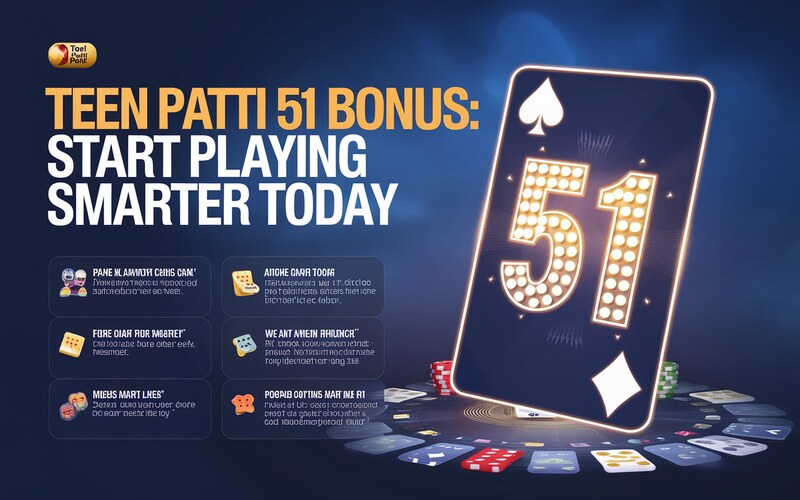 Teen Patti 51 Bonus